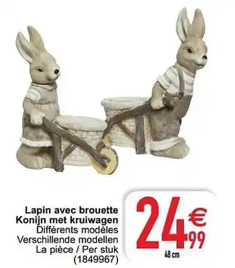 Cora Lapin avec brouette konijn met kruiwagen aanbieding