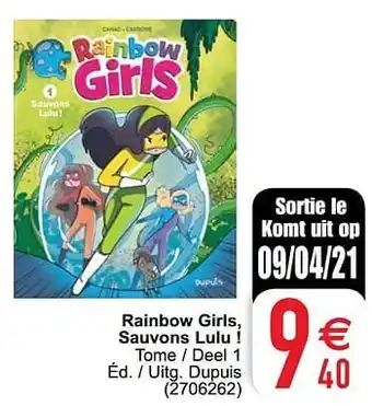 Cora Rainbow girls, sauvons lulu ! aanbieding
