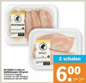 Albert Heijn Ah kipfilet en kipfilethaasjes aanbieding