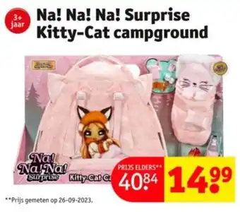 Kruidvat Na! Na! Na! Surprise Kitty-Cat campground aanbieding
