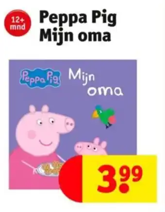 Kruidvat Peppa Pig Mijn oma aanbieding