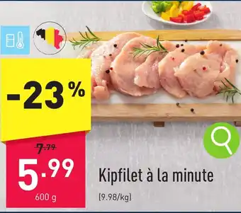 ALDI Kipfilet à la minute 600g aanbieding