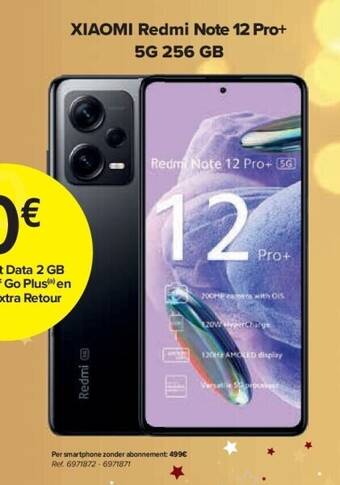 Carrefour Xiaomi redmi note 12 pro+ 5g 256 gb aanbieding