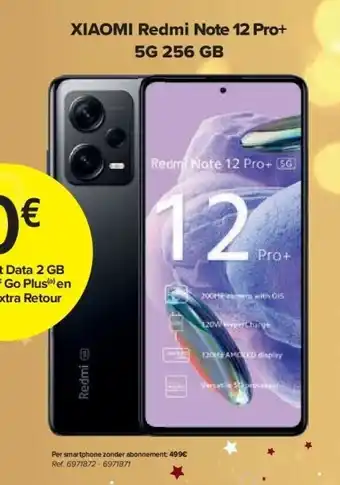 Carrefour Xiaomi redmi note 12 pro+ 5g 256 gb aanbieding