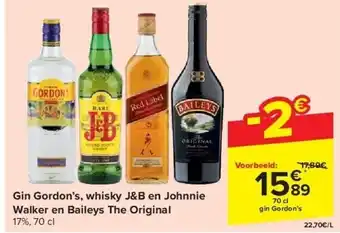 Carrefour Gin gordon’s, whisky j&b en johnnie walker en baileys the original aanbieding