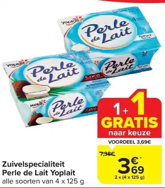 Carrefour Zuivelspecialiteit perle de lait yoplait aanbieding
