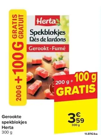 Carrefour Herta Gerookte spekblokjes 300g aanbieding
