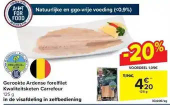 Carrefour Gerookte ardense forelfi let kwaliteitsketen carrefour 125g aanbieding