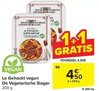 Carrefour Le gehackt vegan de vegetarische slager 2 x 200g aanbieding