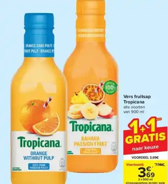 Carrefour Tropicana Vers fruitsap 2 x 900ml aanbieding