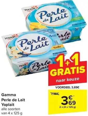 Carrefour Gamma perle de lait yoplait 2 x ( 4 x 125g) aanbieding