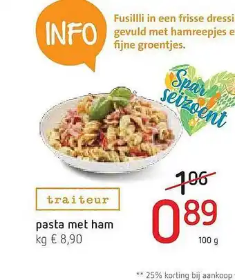 Spar Colruyt Pasta Met Ham 100 gram aanbieding