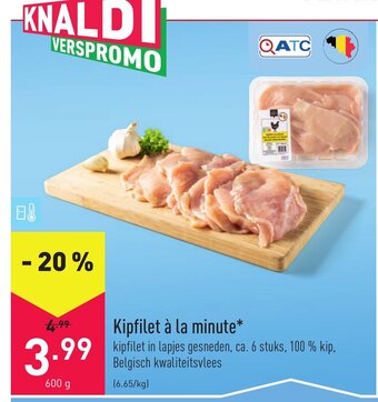 ALDI Kipfilet a la Minute 600g aanbieding