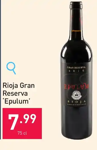 ALDI Rioja Gran Reserva 'Epulum' 75 cl aanbieding