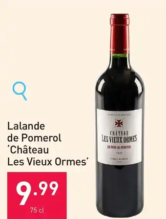 ALDI Lalande de Pomerol 'Château Les Vieux Ormes' 75 cl aanbieding