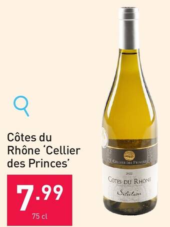 ALDI Côtes du Rhône 'Cellier des Princes' 75 cl aanbieding