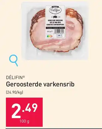 ALDI DÉLIFIN Geroosterde varkensrib 100g aanbieding