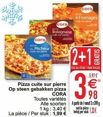 Cora Pizza cuite sur pierre op steen gebakken pizza cora aanbieding