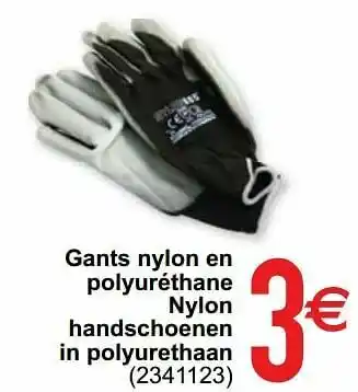 Gants nylon en polyuréthane nylon handschoenen in polyurethaan