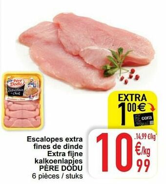 Escalopes extra fines de dinde extra fijne kalkoenlapjes père dodu