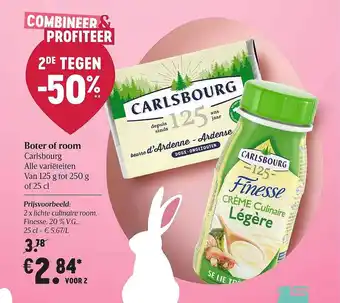 Delhaize Boter Of Room Carlsbourg aanbieding