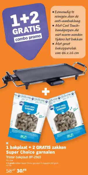 Albert Heijn 1 bakplaat + 2 gratis zakken super choice garnalen aanbieding