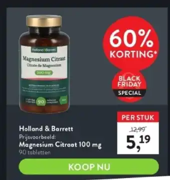 Holland & Barrett Magnesium citraat 100 mg aanbieding