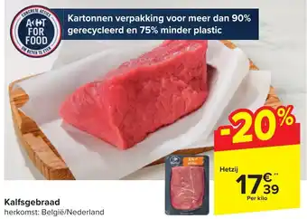 Carrefour Market Kalfsgebraad aanbieding