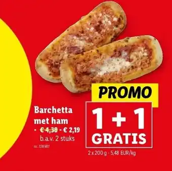 Lidl Barchetta met ham aanbieding