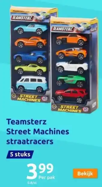 Action Teamsterz Street Machines straatracers aanbieding
