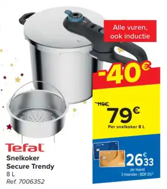 Carrefour Tefal Snelkoker Secure Trendy 8 L aanbieding
