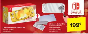 Carrefour Console Nintendo Switch Lite + Nintendo Switch Lite Screenprotector Flexi Protector aanbieding