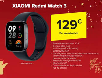Carrefour XIAOMI Redmi Watch 3 aanbieding