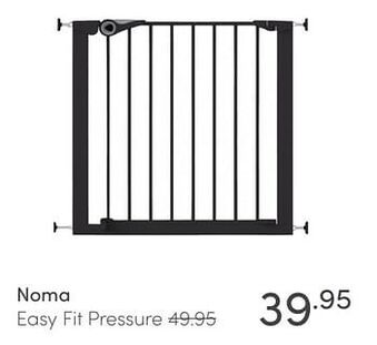 Noma easy fit pressure