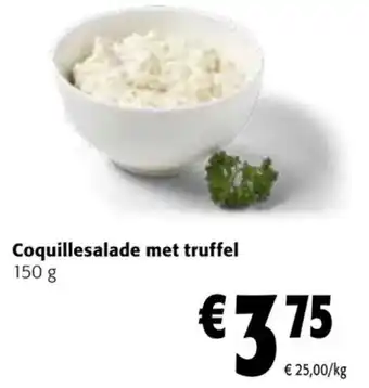 Colruyt Coquillesalade met truffel 150 g aanbieding