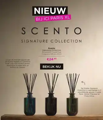 ICI PARIS XL Scento Signature Collection aanbieding