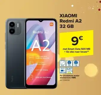 Carrefour Xiaomi redmi a2 32 gb aanbieding