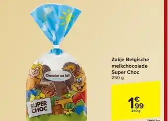 Carrefour Zakje belgische melkchocolade super choc aanbieding