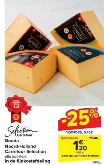 Carrefour Gouda noord-holland carrefour selection aanbieding
