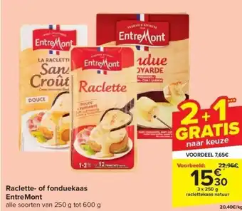 Carrefour Raclette- of fonduekaas entremont aanbieding