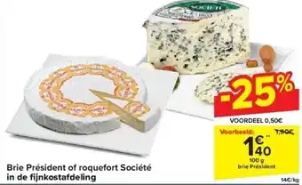 Carrefour Brie président of roquefort société in de fi jnkostafdeling aanbieding