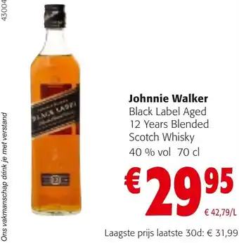 Colruyt Johnnie Walker Black Label Aged 12 Years Blended Scotch Whisky 40 % vol 70 cl aanbieding