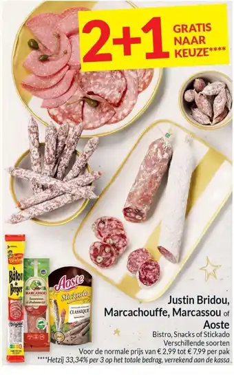 Intermarché Justin Bridou, Marcachouffe, Marcassou of Aoste aanbieding
