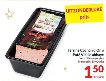 Intermarché Terrine Cochon d'Or of Paté Vieille abbaye 100 g aanbieding