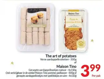 The art of potatoes 500g of Maison Tino