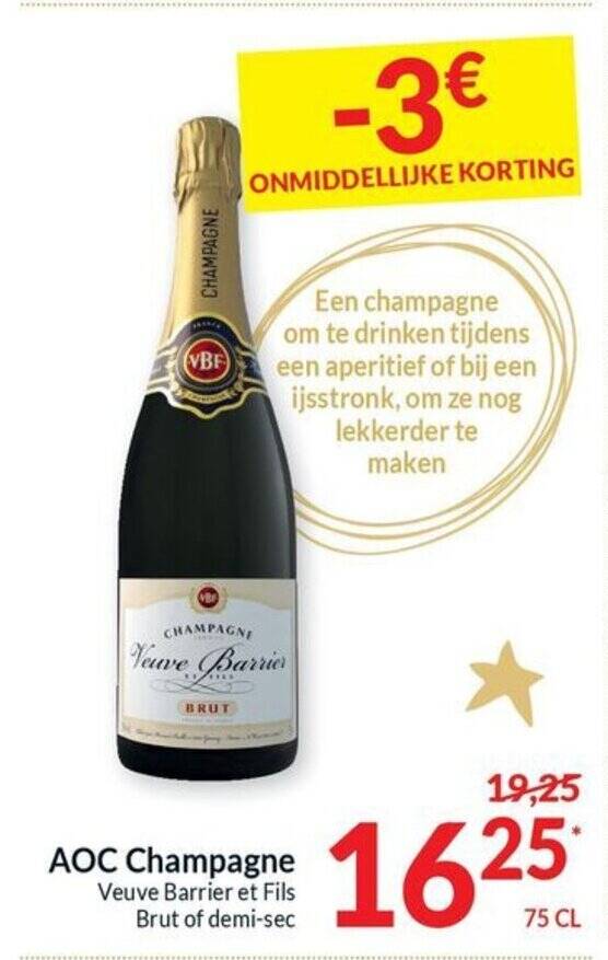 AOC Champagne Veuve Barrier et Fils Brut of demisec 75 cl promotie bij