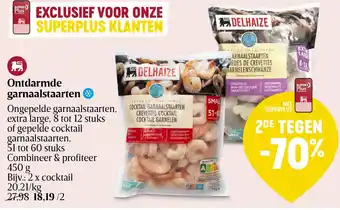 Delhaize Ontdarmde garnaalstaarten aanbieding