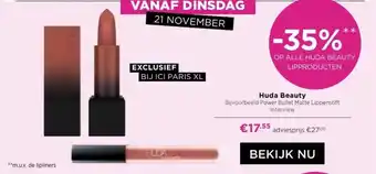 ICI PARIS XL Huda Beauty Power Bullet Matte Lippenstift Interview aanbieding