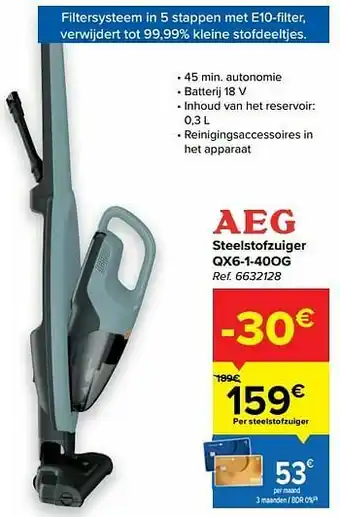 Carrefour Aeg steelstofzuiger qx6-1-40og aanbieding