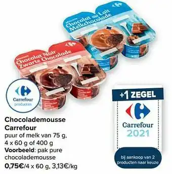 Carrefour Pak pure chocolademousse aanbieding